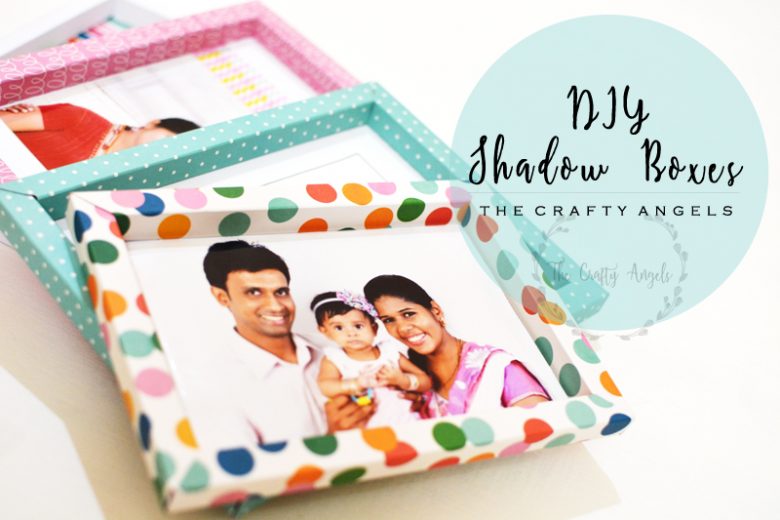 DIY Shadow Box Tutorial » The Crafty Angels