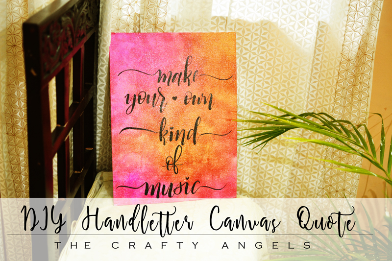 Handlettered Canvas quote – a simple wall decor project